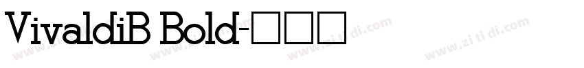 VivaldiB Bold字体转换